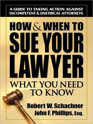 cover image of How & When to Sue Your Lawyer